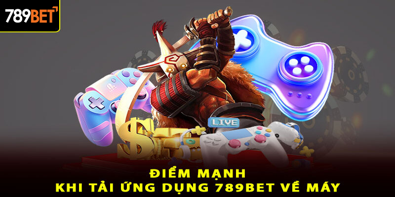 Lý do nên download 789bet